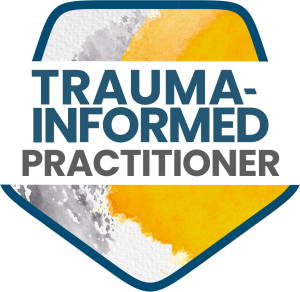 Trauma Informed Practitioner